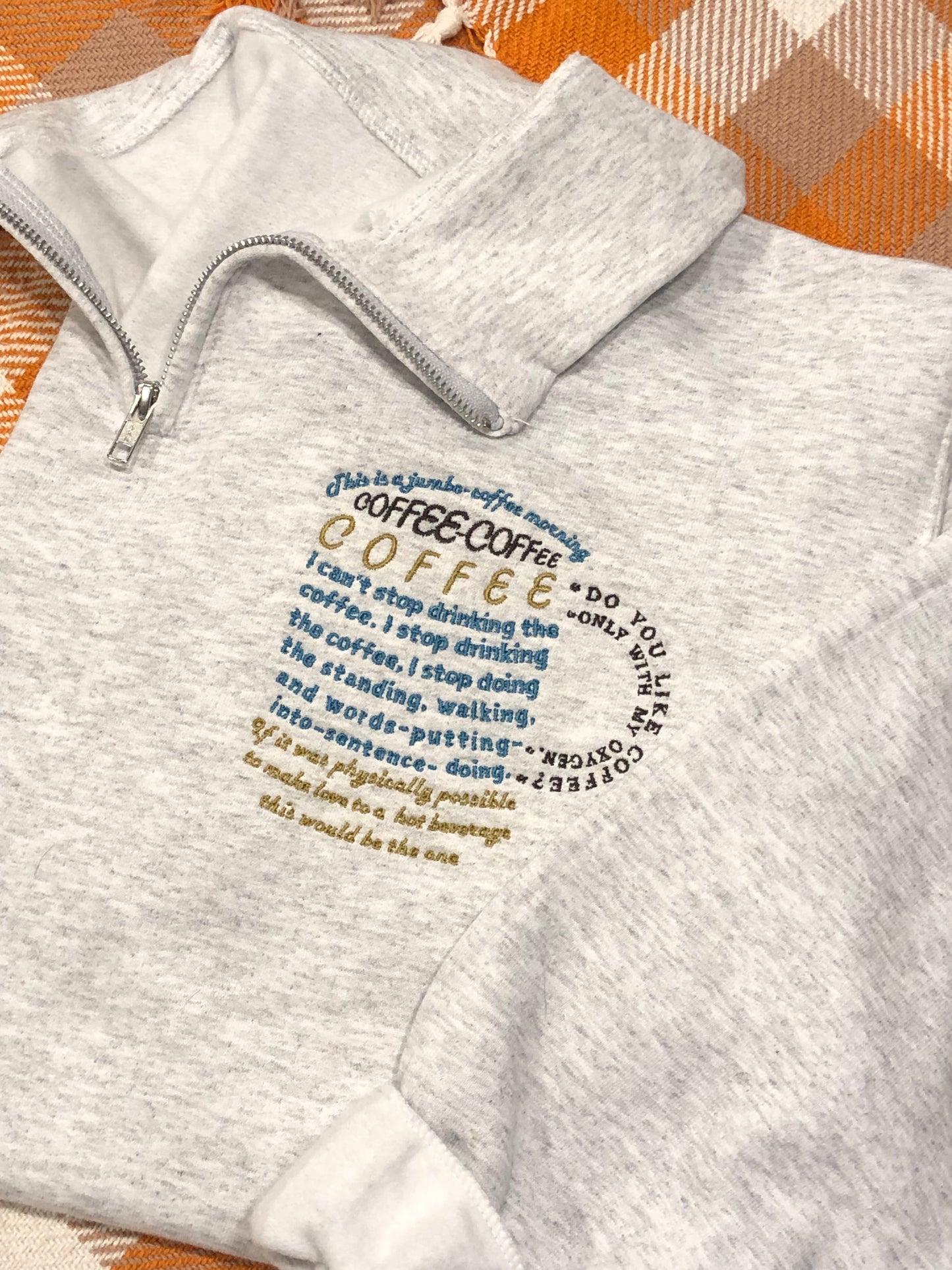 Coffee Quotes Quarter-Zip
