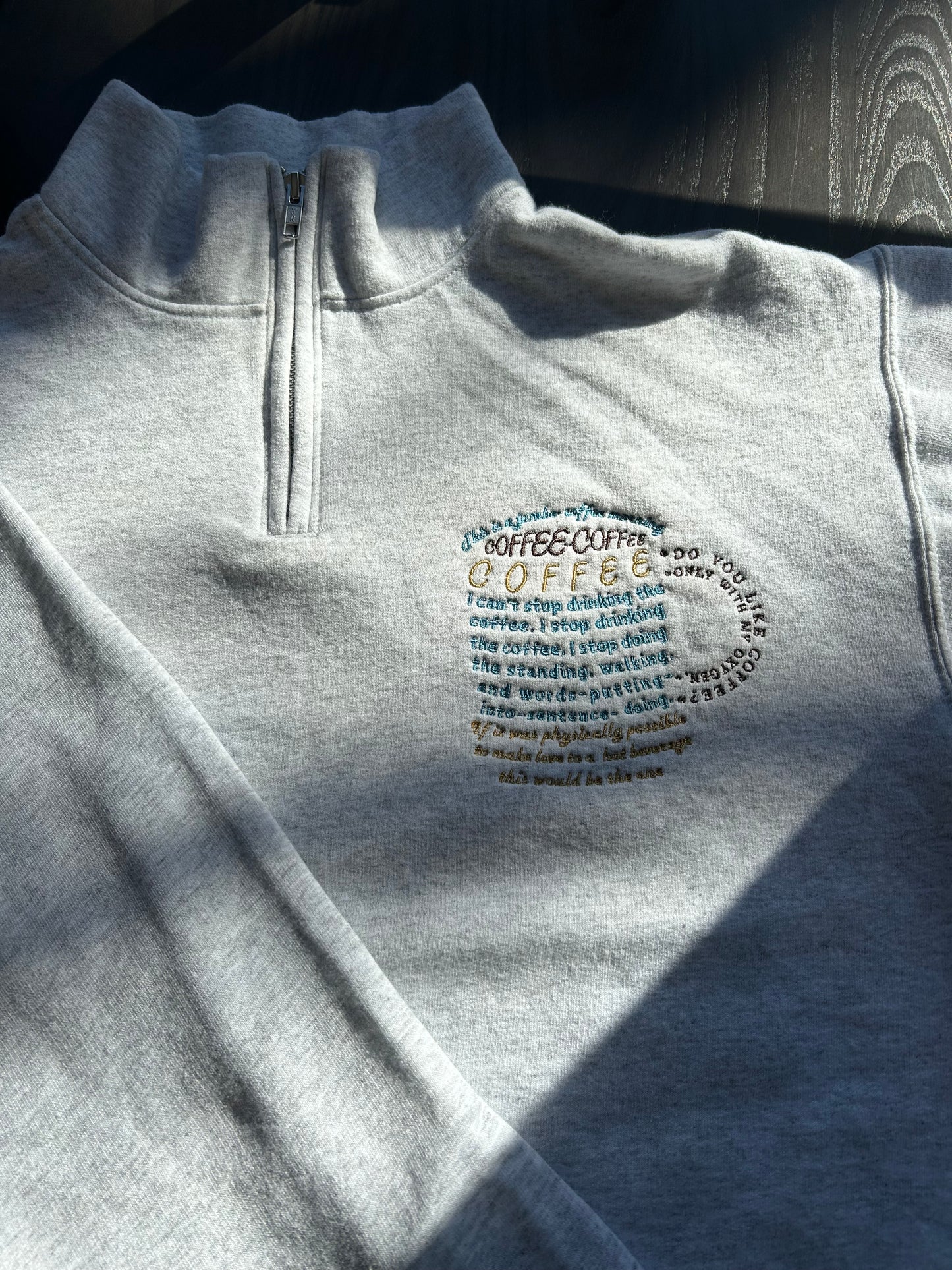 COFFEE QUOTES QUARTER-ZIP  - SIZE L