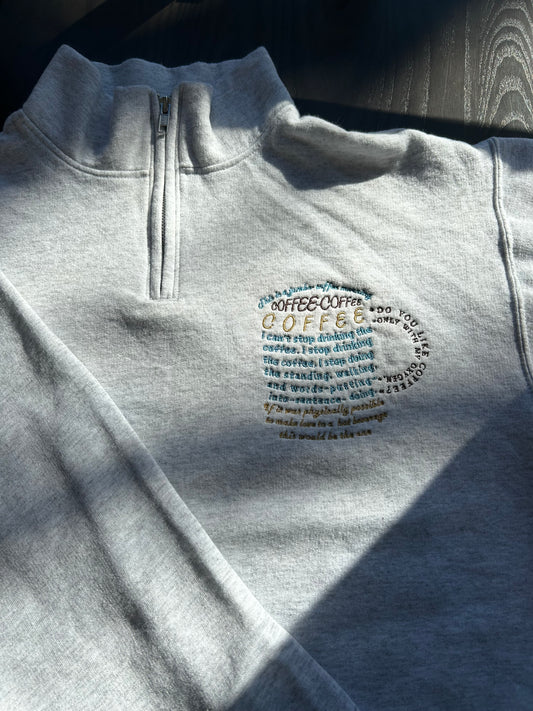 COFFEE QUOTES QUARTER-ZIP  - SIZE L